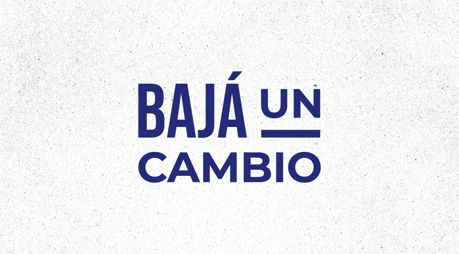 Bajá un cambio