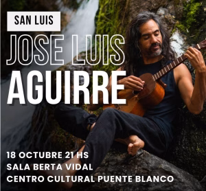 José Luis Aguirre se presenta este fin de semana en San Luis