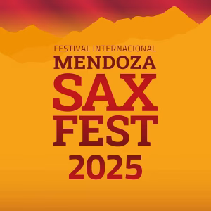 Mendoza tendrá su Sax Fest 2025