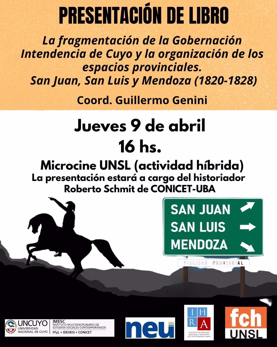 Presentan el libro “La fragmentación de la Gobernación Intendencia de Cuyo y la organización de los espacios provinciales. San Juan, Mendoza y San Luis (1820-1828)”
