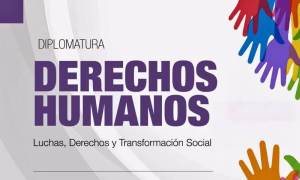 Este jueves abre la inscripción para la Diplomatura de Extensión en Derechos Humanos
