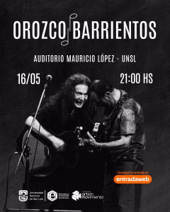 El Duo Orozco-Barrientos estarán en la UNSL con concierto y conversatorio abierto