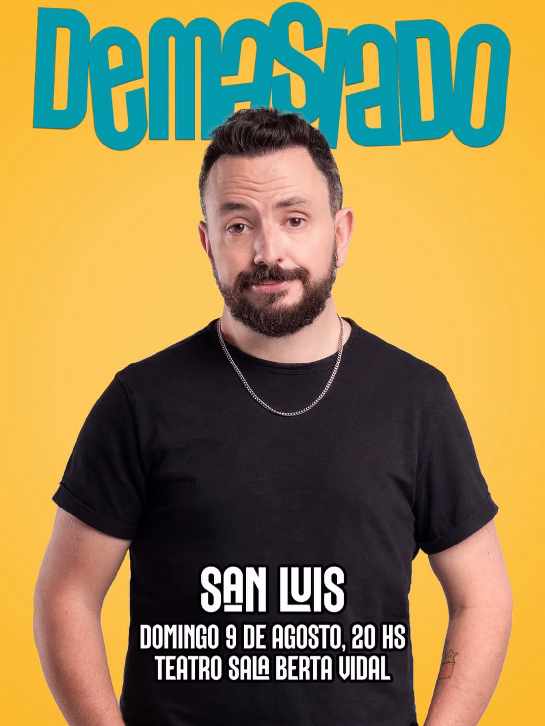 Pablo Molinari vuelve a presentarse en San Luis con “Demasiado”