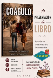 Graciela Parisotto presenta su libro Coágulo, un relato testimonial sobre su experiencia como sobreviviente de la última dictadura militar