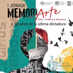 La UNSL realizará las primeras Jornadas MemoriArte sobre arte, política y memoria