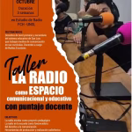 “La radio como espacio comunicacional y educativo”: una propuesta de la FCH-UNSL para docentes
