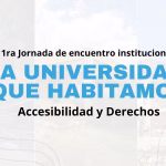 La UNSL recibe trabajos y experiencias para la Jornada “La Universidad que habitamos”